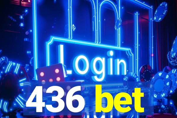 436 bet