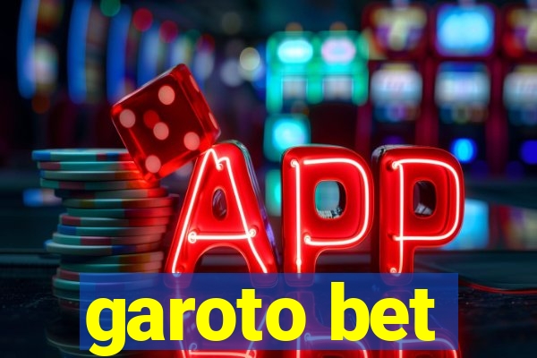 garoto bet