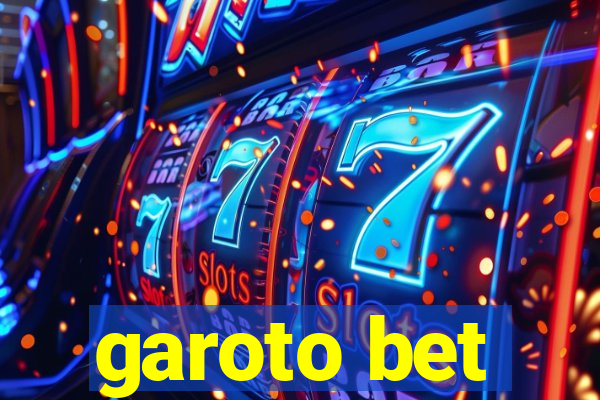 garoto bet