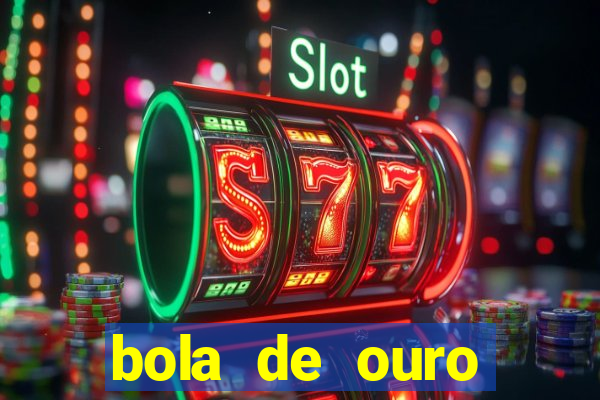 bola de ouro aposta bet