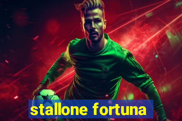 stallone fortuna