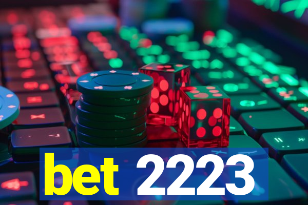 bet 2223