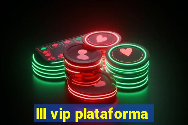 lll vip plataforma