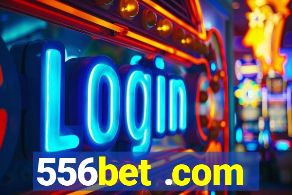 556bet .com