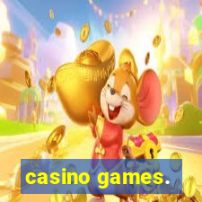 casino games.