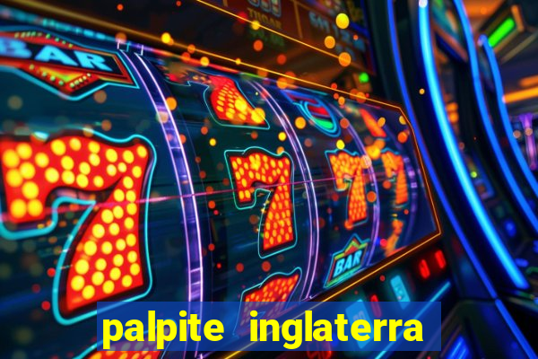 palpite inglaterra x it谩lia