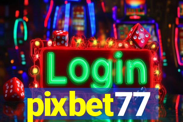 pixbet77