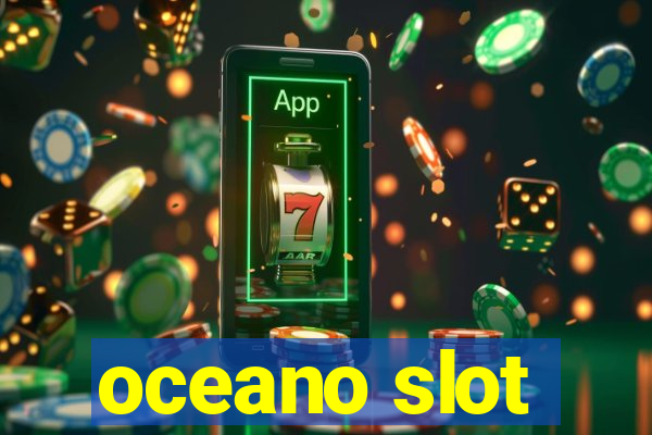 oceano slot