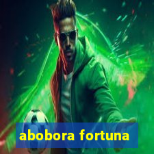 abobora fortuna