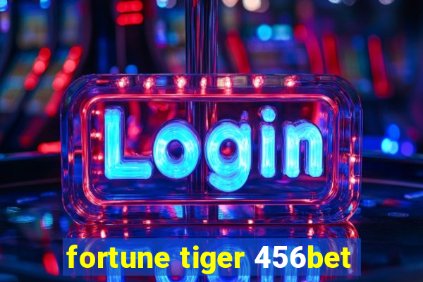 fortune tiger 456bet