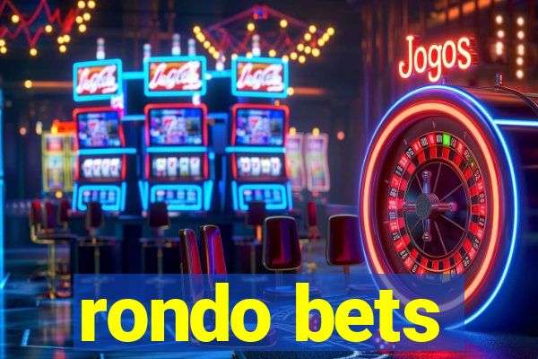 rondo bets