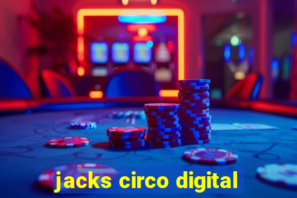 jacks circo digital