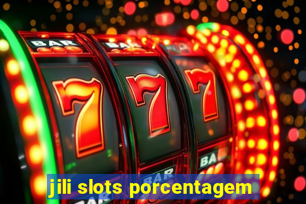 jili slots porcentagem