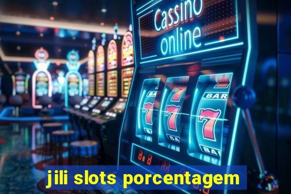 jili slots porcentagem