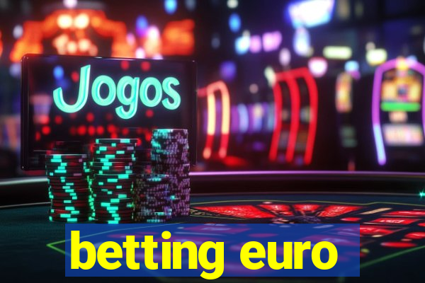 betting euro