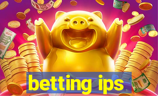 betting ips