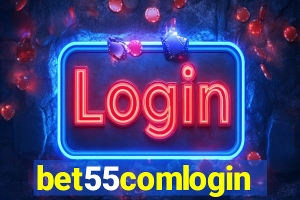 bet55comlogin