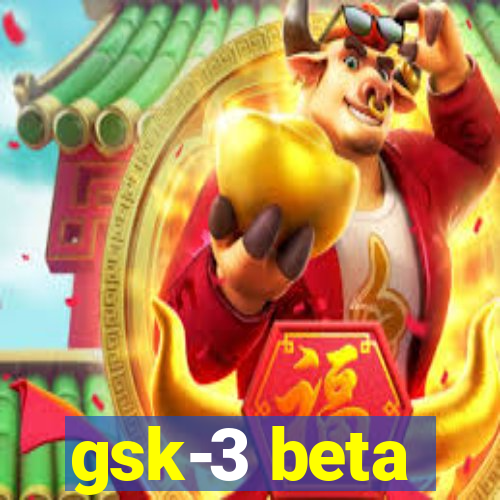 gsk-3 beta