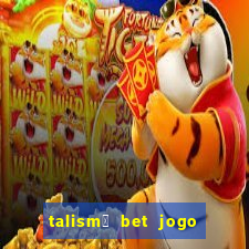 talism茫 bet jogo do bicho