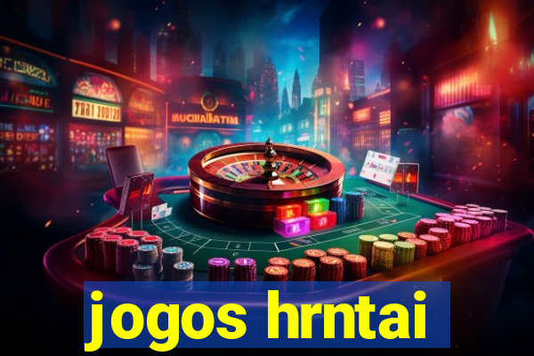 jogos hrntai