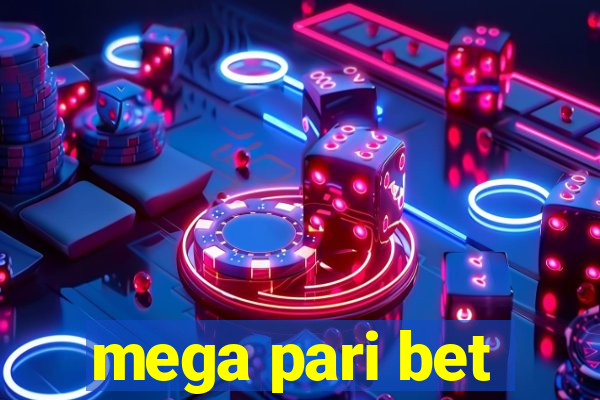 mega pari bet