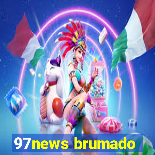 97news brumado