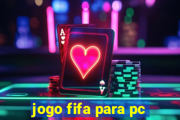 jogo fifa para pc