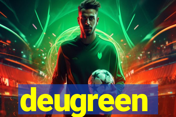 deugreen