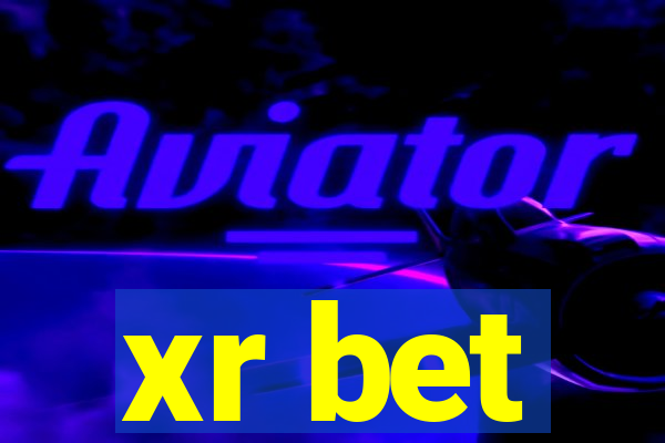 xr bet