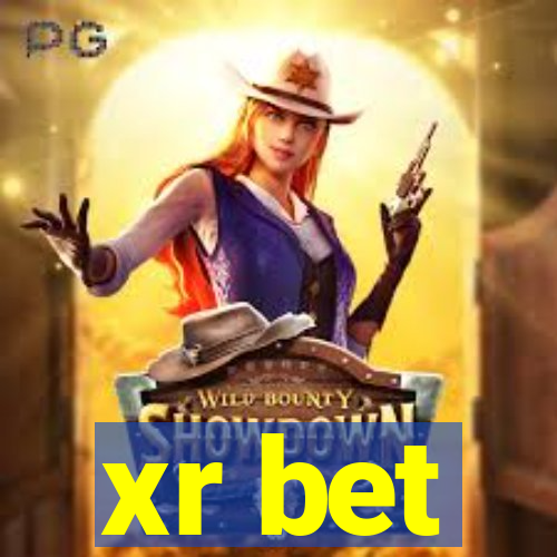 xr bet