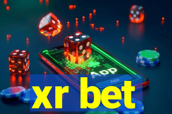 xr bet