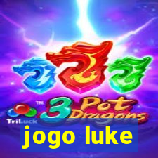 jogo luke