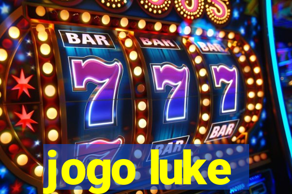 jogo luke