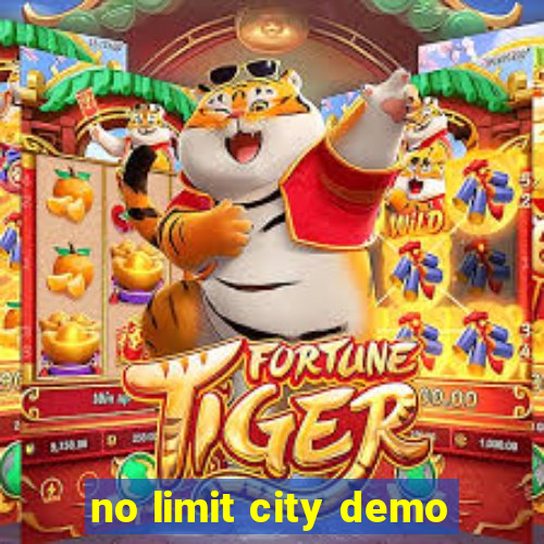 no limit city demo