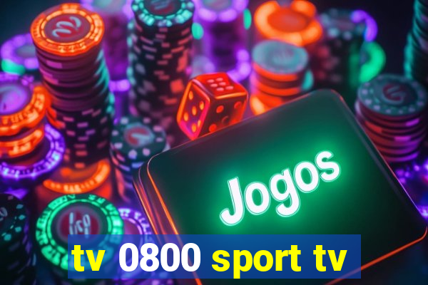 tv 0800 sport tv