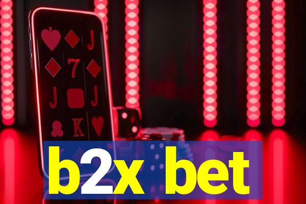 b2x bet