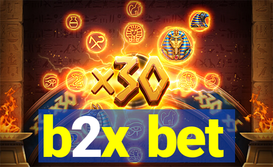 b2x bet