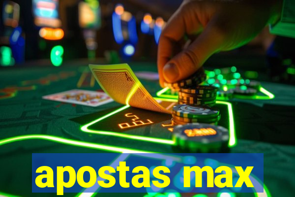 apostas max