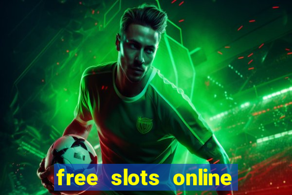 free slots online no download