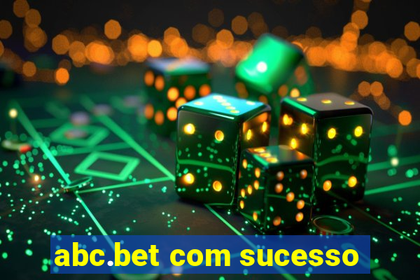 abc.bet com sucesso