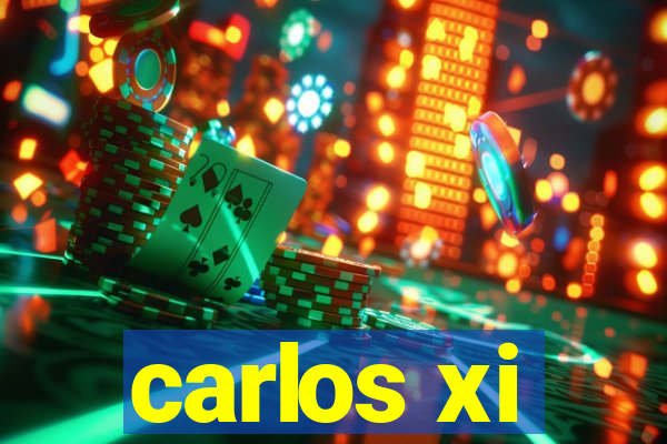 carlos xi