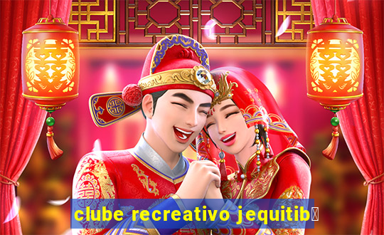 clube recreativo jequitib谩