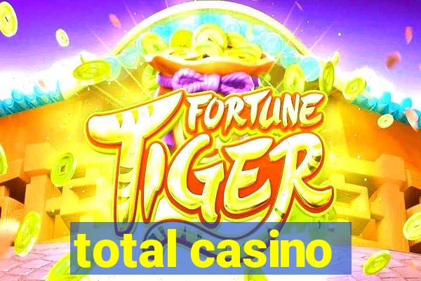 total casino