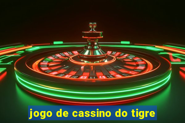 jogo de cassino do tigre