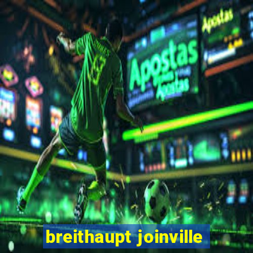 breithaupt joinville