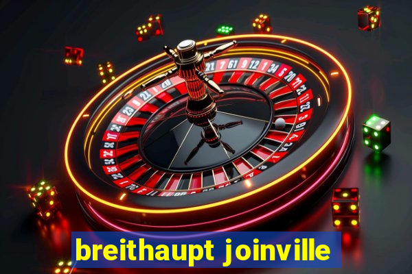 breithaupt joinville