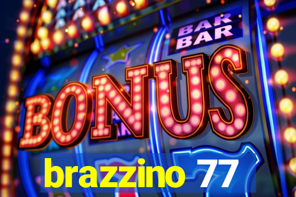 brazzino 77