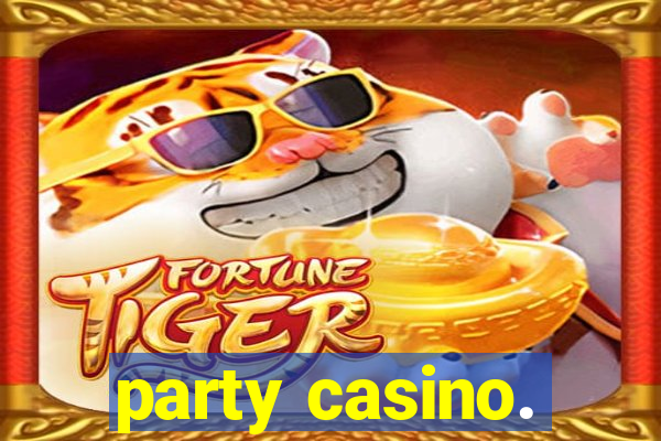 party casino.