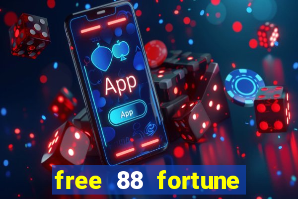 free 88 fortune slot machine