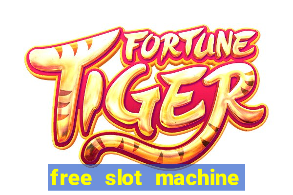 free slot machine games no download